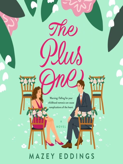 Title details for The Plus One by Mazey Eddings - Available